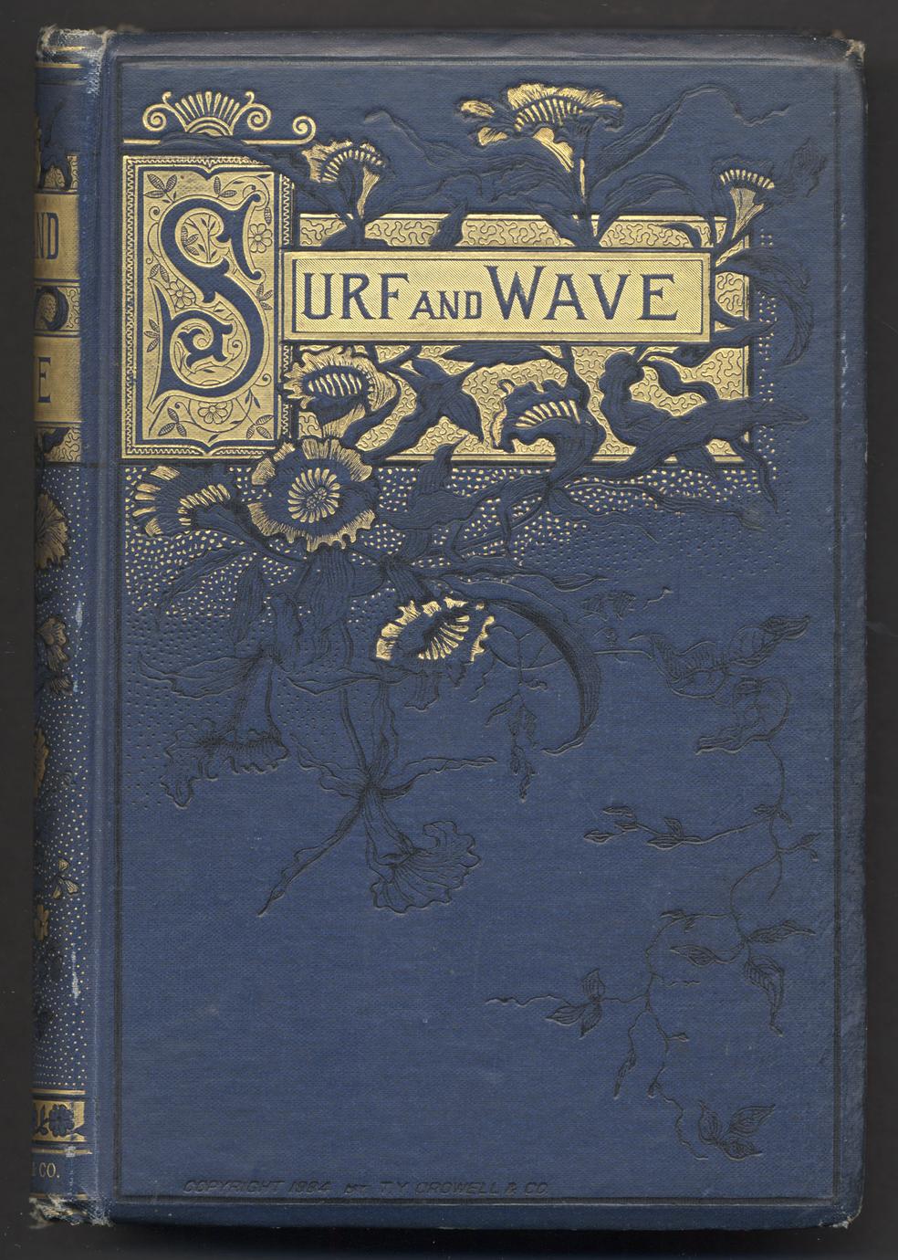 Surf and wave : the sea as sung by the poets (1 of 3)