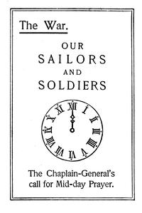The war. Our sailors and soldiers: the Chaplain-General's call for mid-day prayer
