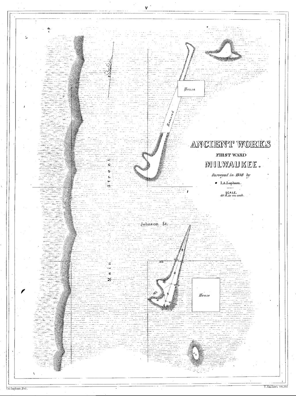 V. Ancient Works / First Ward / Milwaukee. Surveyed in 1848 by I. A. Lapham. Scale. 40 ft. to an inch.