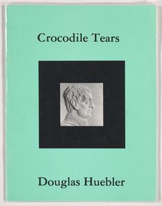 Crocodile tears : brief fictions re-sounding from the proposal in Variable Piece #70-1971, "to photographically document the existence of everyone alive"