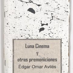 Luna cinema y otras premoniciones