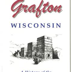 Grafton, Wisconsin : a history of the place and the people