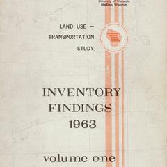 Land Use-Transportation Study. Volume 1 : Inventory findings 1963