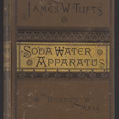 James W. Tufts soda water apparatus