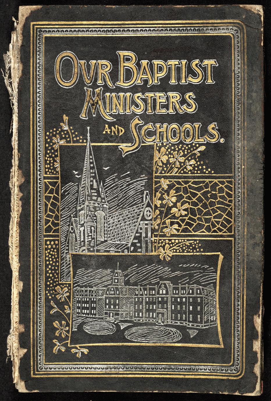 Our Baptist ministers and schools