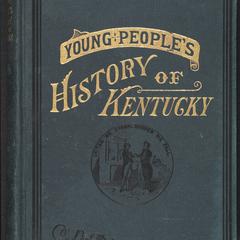 A young people's history of Kentucky for schools and general reading