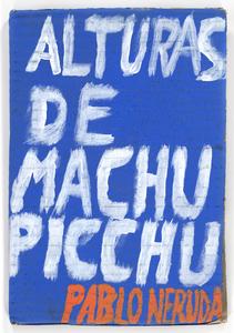 Alturas de Machu Picchu  : canto general (1950)