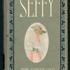 Seffy : a little comedy of country manners