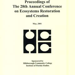Proceedings of the twenty-eighth Annual Conference on Ecosystems Restoration and Creation, May 2001