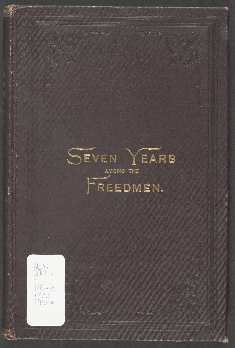 Seven years among the freedmen (1 of 2)