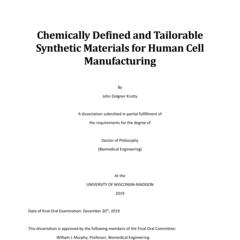 Chemically Defined and Tailorable Synthetic Materials for Human Cell Manufacturing