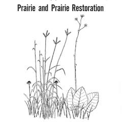 Proceedings of a Symposium on Prairie and Prairie Restoration : first held on September 14 and 15, 1968 at Knox College, Galesburg, Illinois