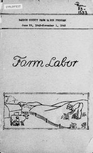 Farm labor : Barron County farm labor program, June 28, 1943-November 1, 1945