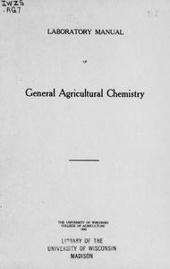 Laboratory manual of general agricultural chemistry