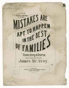 Mistakes are apt to happen in the best of families