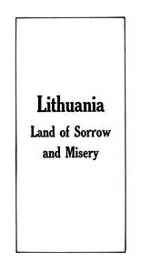 Lithuania: land of sorrow and misery
