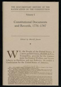 The documentary history of the ratification of the Constitution