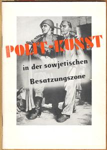 Polit-Kunst in der Sowjetischen Besatzungszone; "III. Deutsche Kunstausstellung 1953" Dresden.