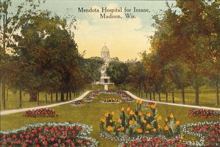 Mendota Hospital for Insane. Madison, Wisconsin