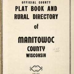 Official county plat book and rural directory of Manitowoc County, Wisconsin