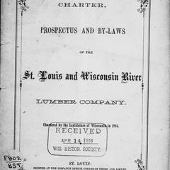 Charter, prospectus and by-laws of the St. Louis and Wisconsin River Lumber Company