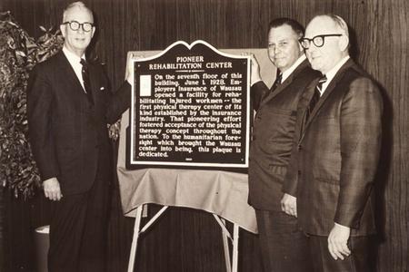 Dedication of plaque recognizing 1928 creation of Pioneer Rehabilitation Center by Employers Insurance of Wausau, Wisconsin