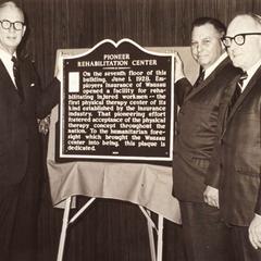 Dedication of plaque recognizing 1928 creation of Pioneer Rehabilitation Center by Employers Insurance of Wausau, Wisconsin