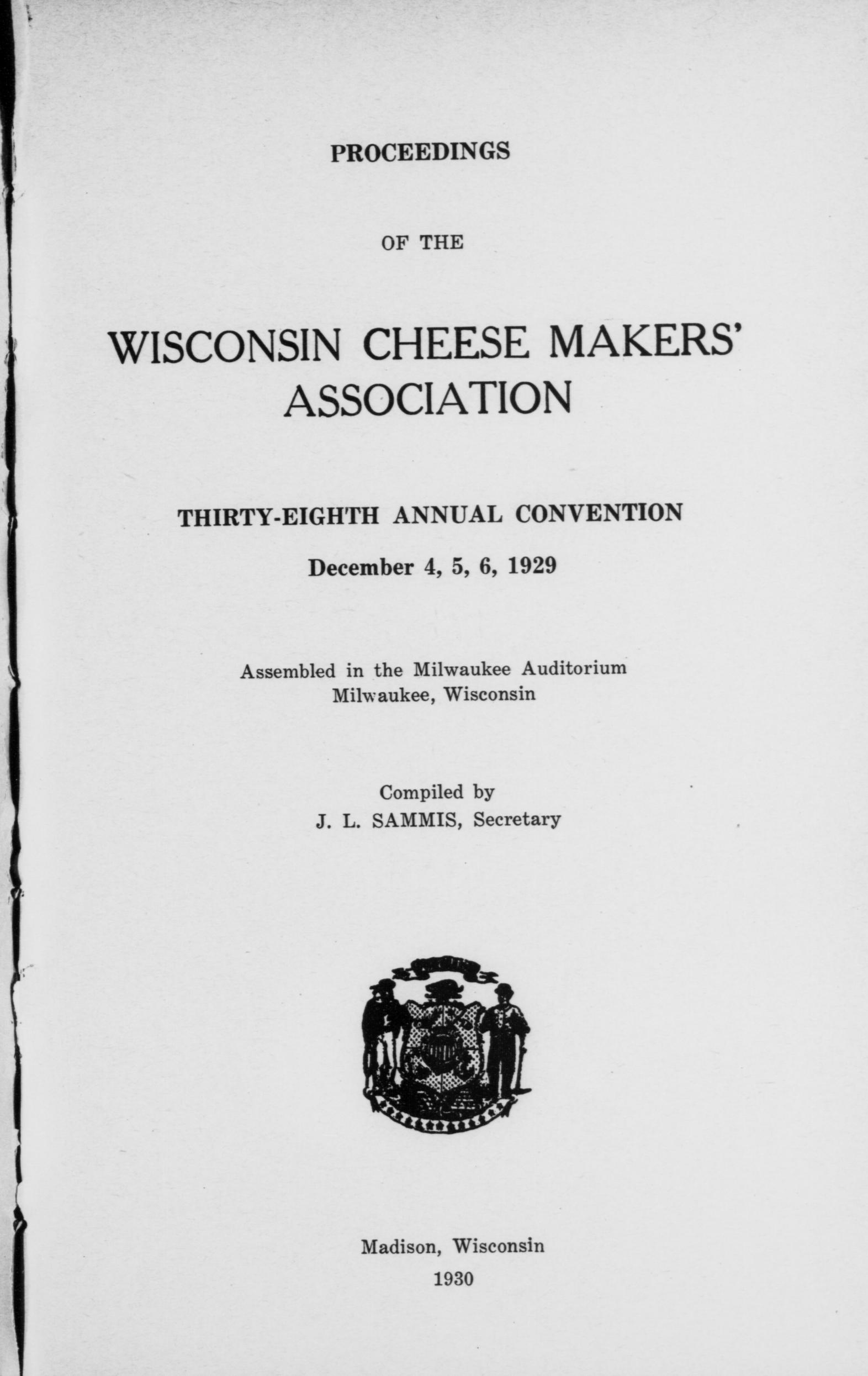 Proceedings of the Wisconsin Cheese Makers' Association thirtyeighth