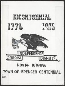 Town of Spencer centennial  : Nov. 14, 1876-1976