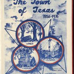 The Town of Texas  : 1856-1976