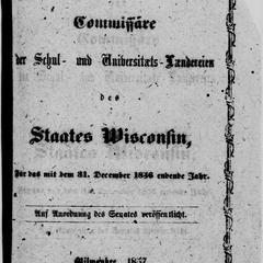 Jahres-Bericht der Commissäre für die Schul- und Universitäts-Länderein des Staates Wisconsin : für das mit dem 31, December 1856 endende Jahr
