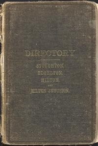 A directory of the city of Stoughton, and the villages of Edgerton, Milton and Milton Junction