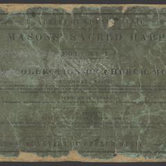 The sacred harp, or, Eclectic harmony : a new collection of church music : consisting of psalm and hymn tunes, anthems, sentences, and chants, old, new, and original : including many new and beautiful subjects from the most eminent composers, arranged and harmonized expressly for this work by Lowell Mason and by Timothy B. Mason.