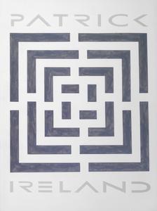 Patrick Ireland : labyrinths, language, pyramids, and related acts