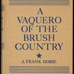 A vaquero of the brush country