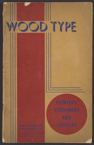 Wood type  : printers' equipment and supplies : catalog no. 39