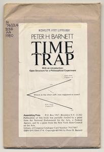 Time trap : with an introduction : open structure for a philosophical experiment