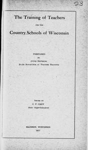 The training of teachers for the country schools of Wisconsin
