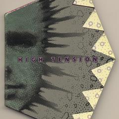 High tension
