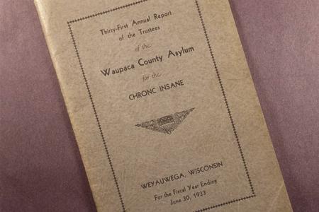 Thirty-first annual report of the trustees of the Waupaca County Asylum for the Chronic Insane. Weyauwega, Wisconsin