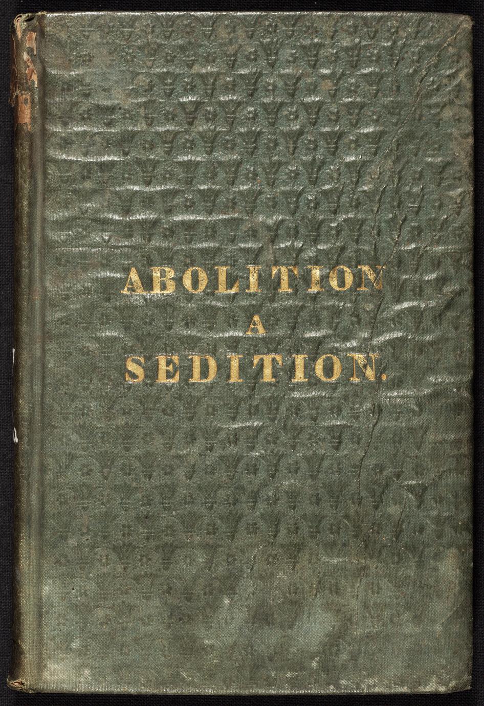 Abolition a sedition (1 of 2)