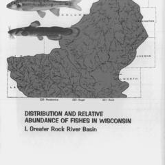 Distribution and relative abundance of fishes in Wisconsin : I. Greater Rock River basin