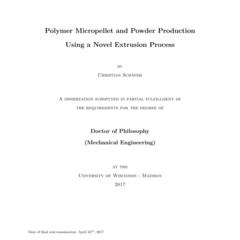 Polymer Micropellet and Powder Production Using a Novel Extrusion Process