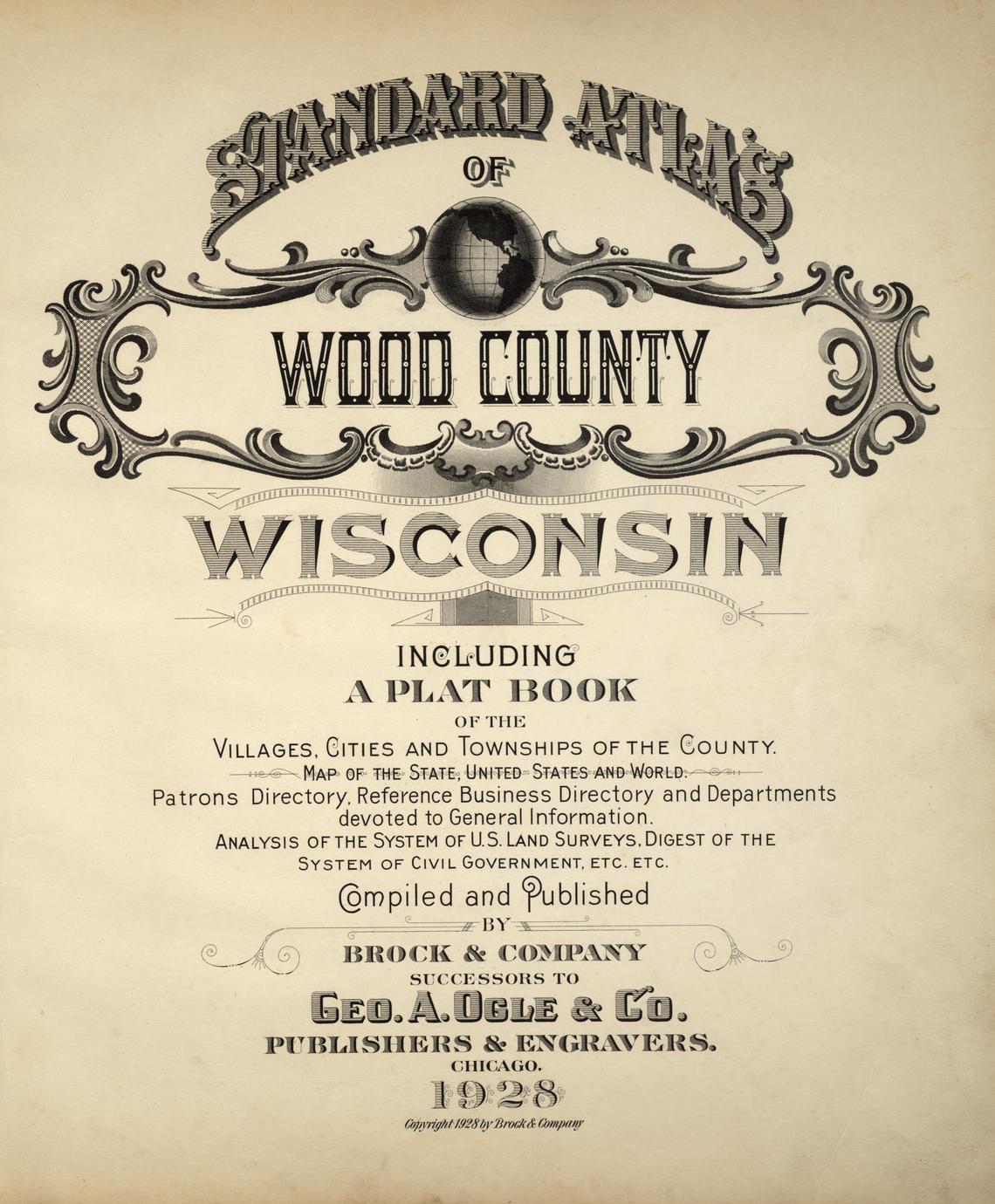 Standard atlas of Wood County, Wisconsin including a plat book of the ...