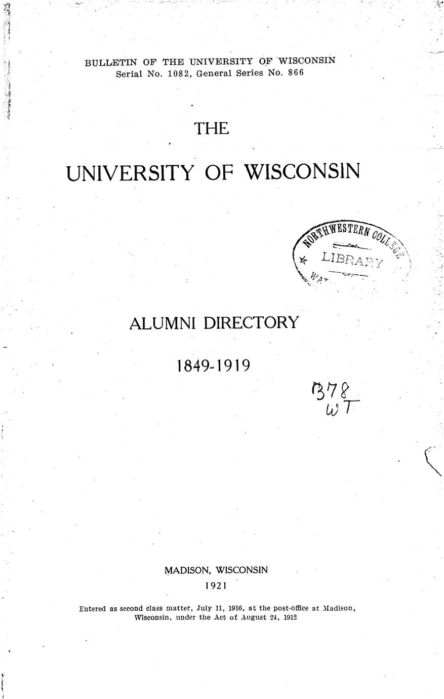 The University of Wisconsin alumni directory, 1849-1919 - Full view ...