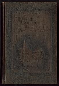 Luther College through sixty years : 1861-1921