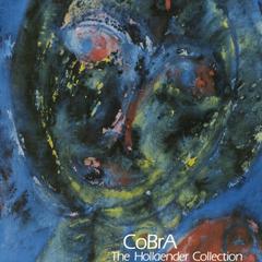 CoBrA  : the Hollaender collection : May 31-July 25, 1981, Elvehjem Museum of Art, University of Wisconsin, Museum Training Class, Spring 1981