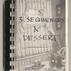 3 sequences & dessert