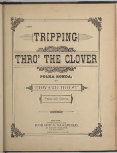 Tripping thro' the clover  : polka ronda