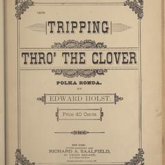 Tripping thro' the clover  : polka ronda